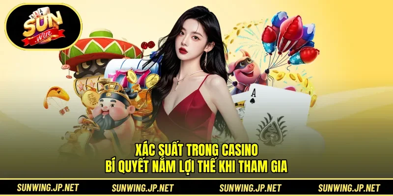 xác suất trong casino
