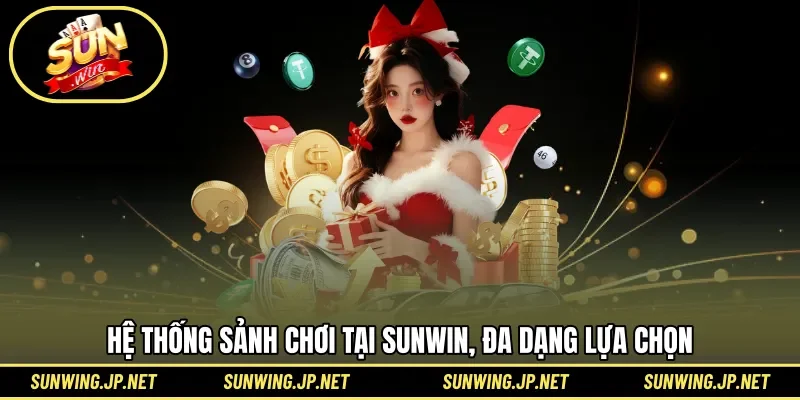 Hệ thống các chủ đề chơi Sunwin, khuyến mãi tách sảnh